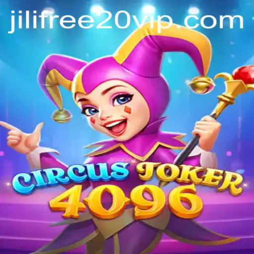 Exploring the Excitement of CircusJoker4096 with a Touch of Jili Free 20 Login